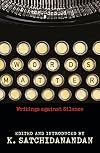 Words Matter: Writings Against Silence