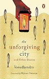 The Unforgiving City and Other Stories