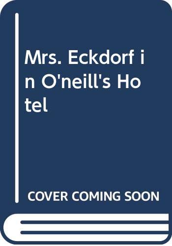 Cover of Mrs. Eckdorf in O'Neill's hotel.