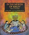 In the Month of Kislev: A Story for Hanukkah