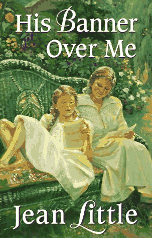 Cover of His banner over me