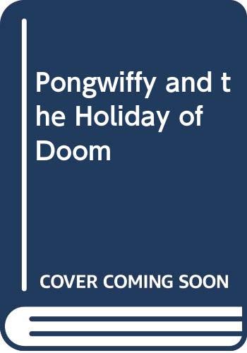 Pongwiffy and the Holiday of Doom
