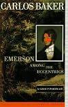 Emerson among the Eccentrics: A Group Portrait