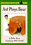 Ant Plays Bear