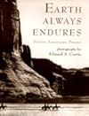 Earth Always Endures: Native American Poems