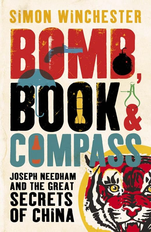 Bomb, Book and Compass: Joseph Needham and the Great Secrets of China book cover