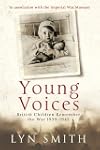 Young Voices: British Children Remember the Second World War