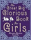 The Great Big Glorious Book for Girls