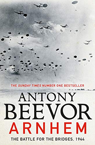 Arnhem: The Battle for the Bridges, 1944 book cover