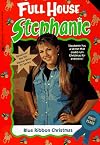 Blue Ribbon Christmas (Full House Stephanie)