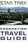 Star Trek: The Federation Travel Guide