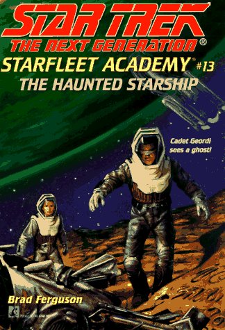 The Haunted Starship (By: Brad Ferguson,Kathi Ferguson) cover