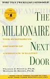 The Millionaire Next Door: The Surprising Secrets of America's Rich