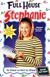 To Cheat Or Not To Cheat (Full House: Stephanie)