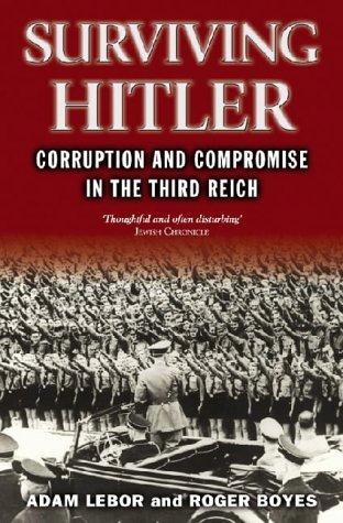 Surviving Hitler: Corruption and Compromise in the Third Reich cover