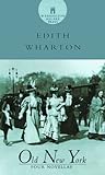 Old New York: Four Novellas