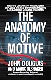 The Anatomy of Motive