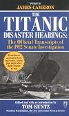 The Titanic Disaster Hearings