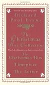 The Christmas Box Collection: The Christmas Box / Timepiece / The Letter