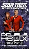 Double Helix: The First Virtue