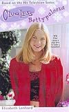 Bettypalooza: Clueless