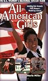 All American Girls The Usa National Soccer Team