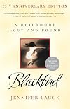 Blackbird: A Childhood Lost and Found