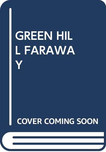 Cover of Green hill far away
