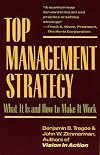 Top Management Strategy: What It Is and How to Make It Work