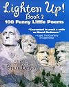 Lighten Up! #2 : 101 More Funny Little Poems