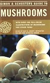 Simon & Schuster's Guide to Mushrooms (Nature Guide Series)