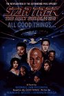 All Good Things... (By: Ronald D. Moore,Michael Jan Friedman,Brannon Braga) cover