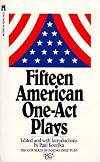 15 American One-Act Plays