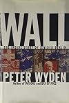 Wall: The Inside Story Of Divided Berlin