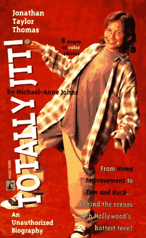 Totally JTT: Jonathan Taylor Thomas book cover