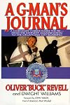 A G-Man's Journal: A Legendary Career Inside the FBI- FROM The Kennedy Assassination to the Oklahoma City Bombing