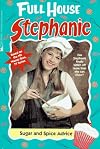 Sugar and Spice Advice (Full House Stephanie)
