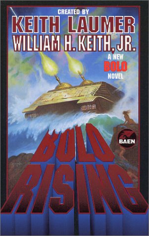 Bolo Rising (By: Keith Laumer) cover