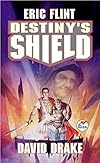 Destiny's shield - Eric Flint
