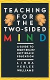 Teaching for the two-sided mind