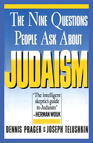 Nine Questions People Ask About Judaism (With: Dennis Prager) cover