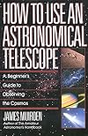 How To Use An Astronomical Telescope