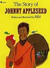 The Story of Johnny Appleseed