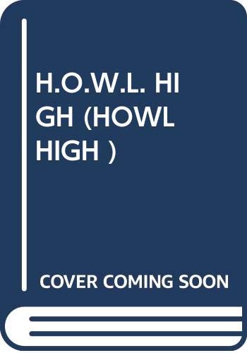 Cover of H.O.W.L. High