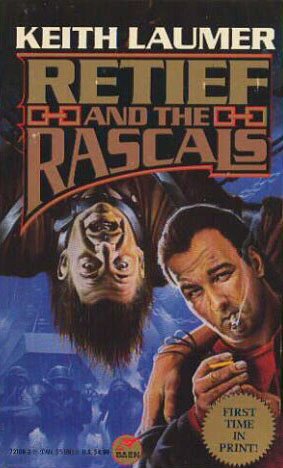 Cover of Retief and the Rascals
