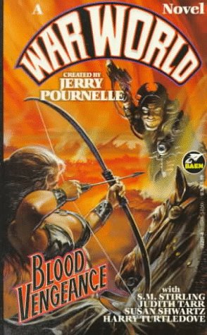 Blood Vengeance (By: Harry Turtledove,S.M. Stirling,Jerry Pournelle,Judith Tarr,Susan Shwartz) cover