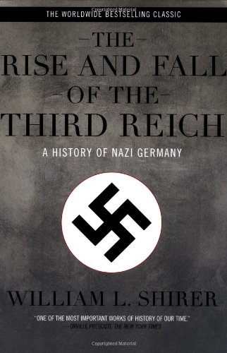 The Rise and Fall of the Third Reich: A History of Nazi Germany book cover