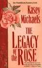 The Legacy of the Rose book cover