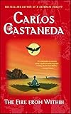 The Fire from Within - Carlos Castañeda