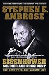 Eisenhower, Volumes 1 & 2: Soldier, General of the Army, President-Elect 1890-1952 / The President 1952-1969
